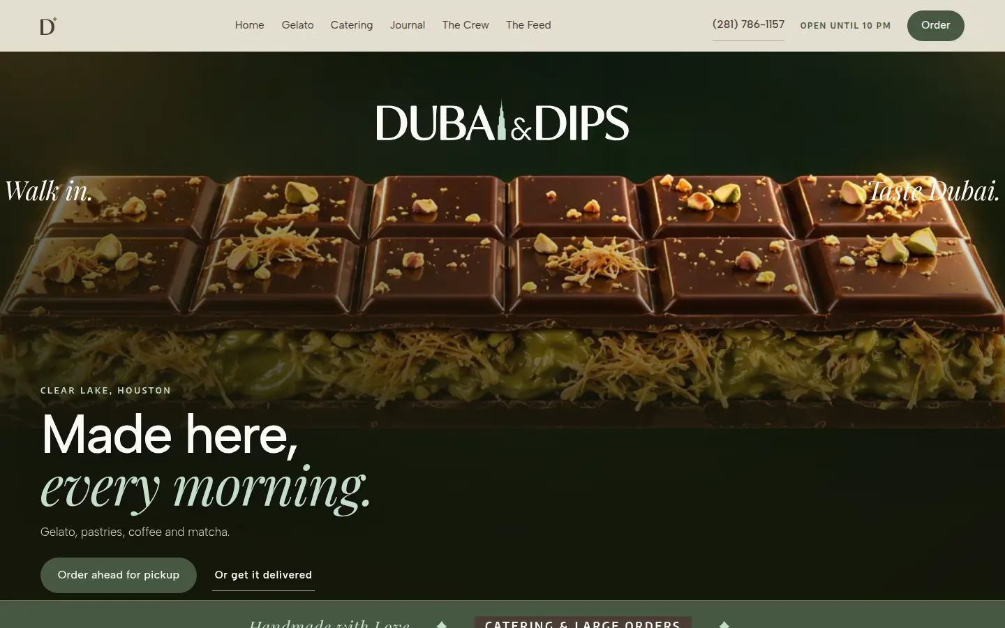 Dubai & Dips home page design: a chocolate bar hero with “Made here, every morning” and an order-ahead button